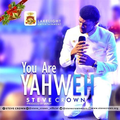 steve crown you are yahweh download.